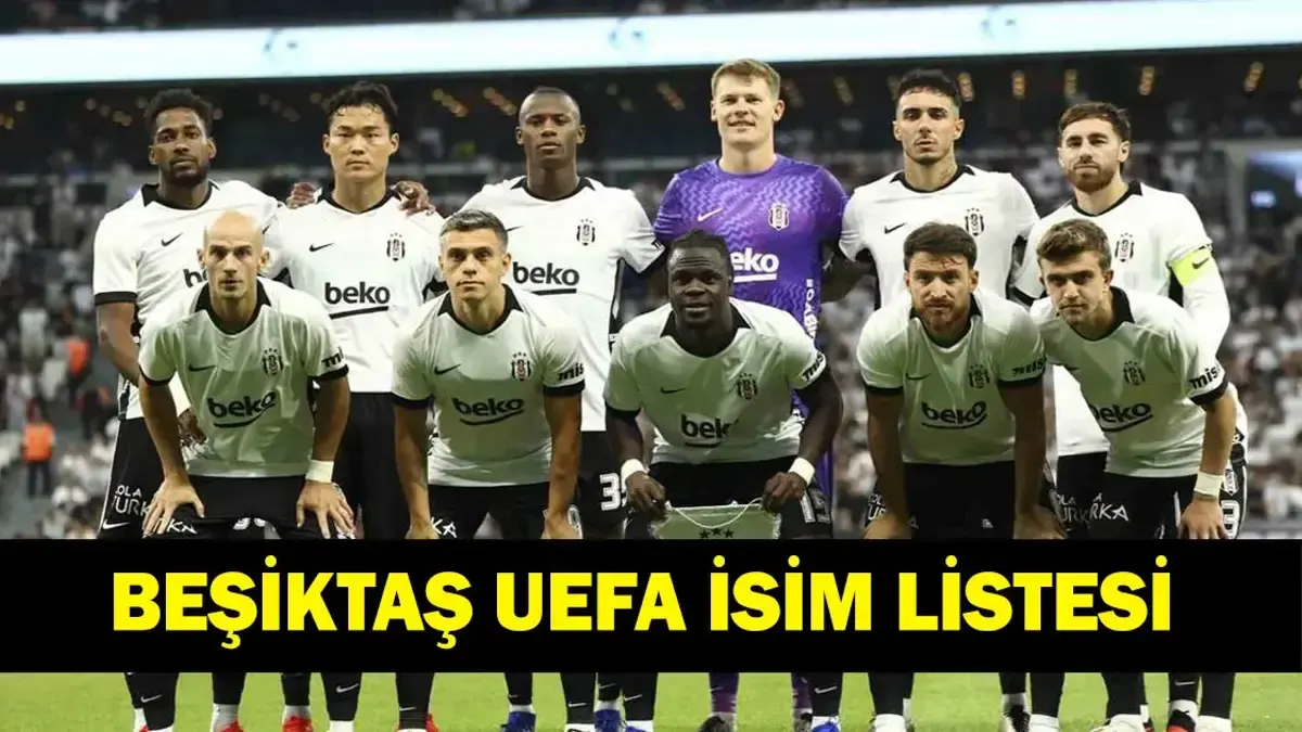 Beşiktaş'ın UEFA Avrupa Ligi kadrosu belirleniyor