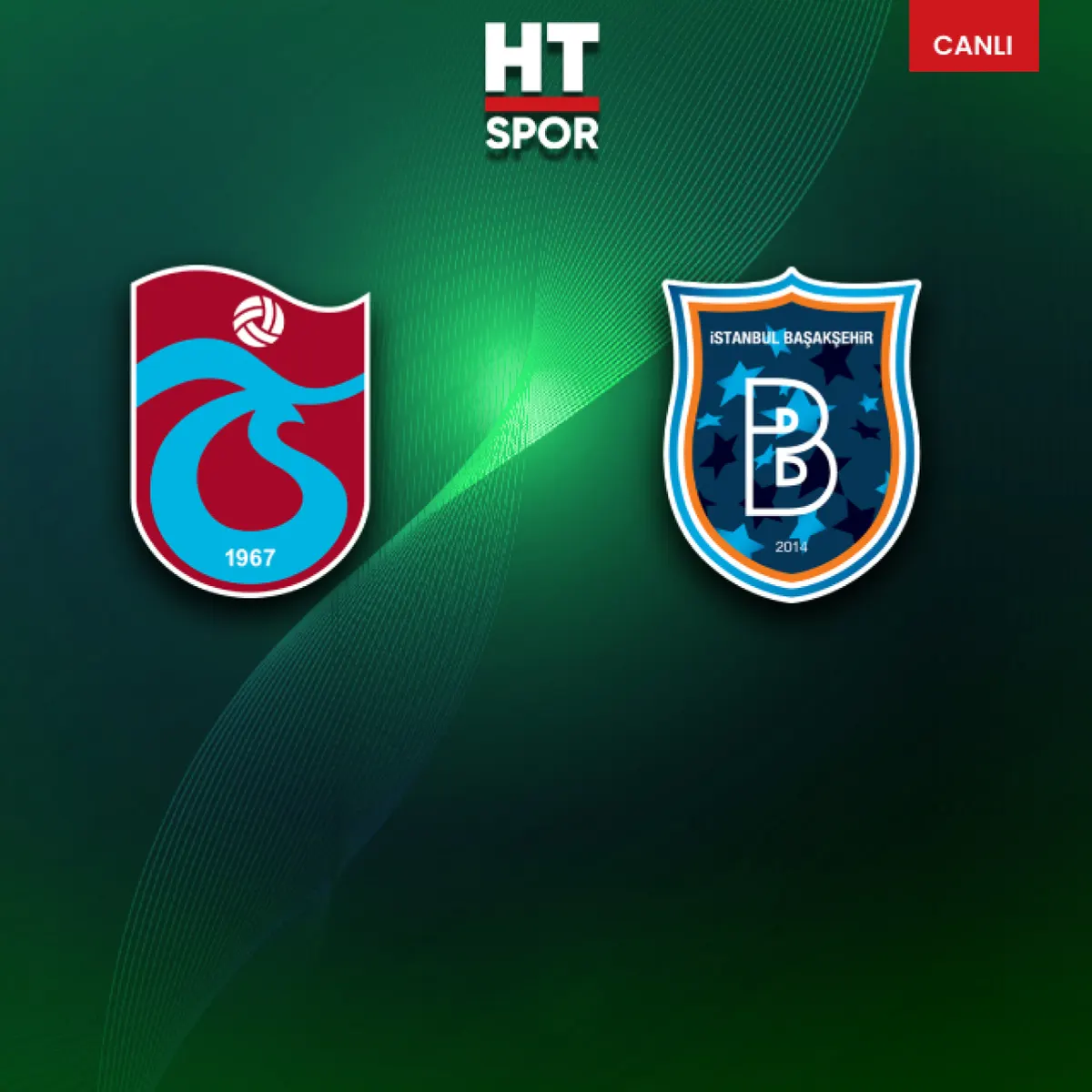 Trabzonspor-Başakşehir maçı için geri sayım