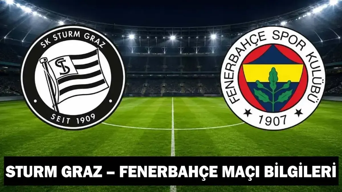 Fenerbahçe, Sturm Graz deplasmanında turu arıyor