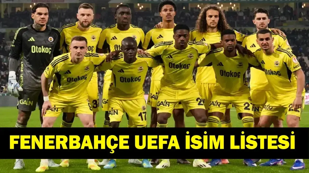 Fenerbahçe'nin Şampiyonlar Ligi kadrosu netleşiyor