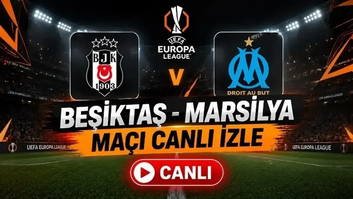 Beşiktaş, Avrupa Ligi'nde Marsilya'yı konuk ediyor